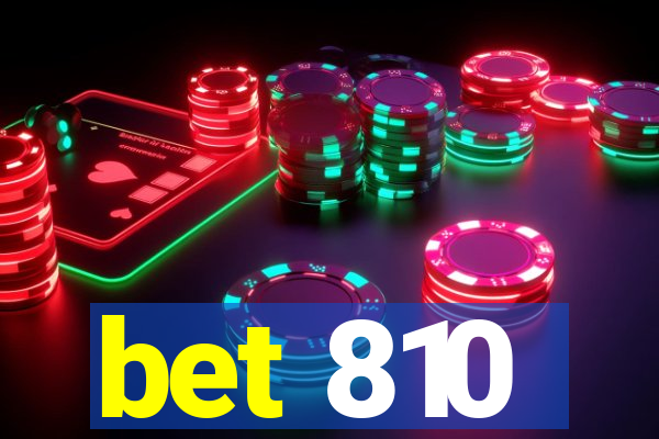 bet 810